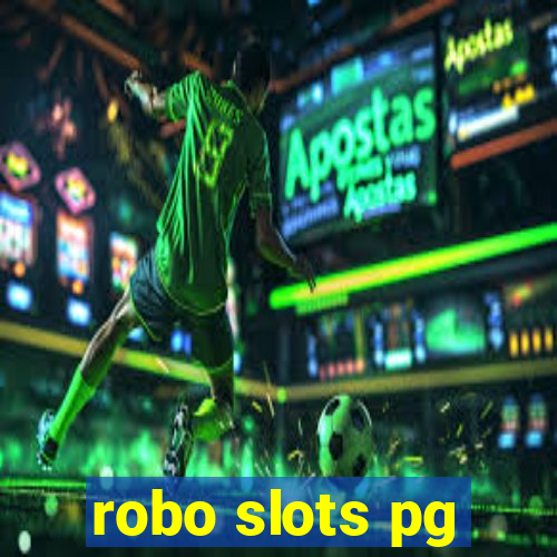 robo slots pg